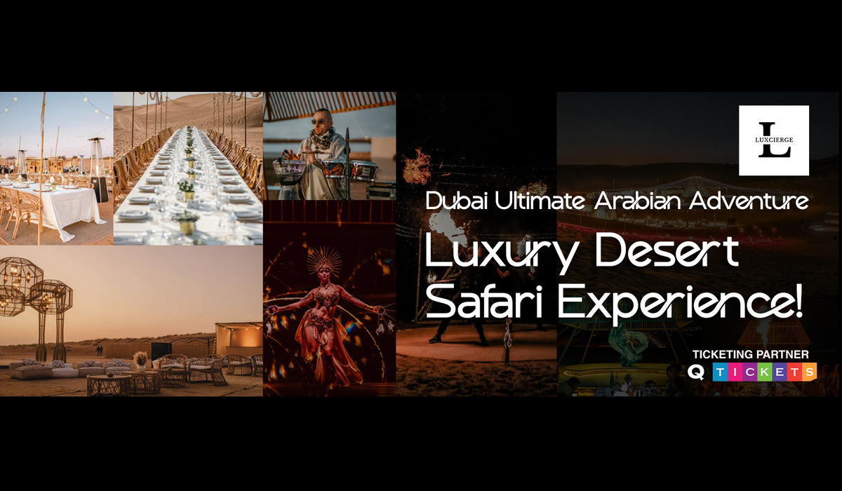 Dubai Luxury Arabian Desert Safari Tour